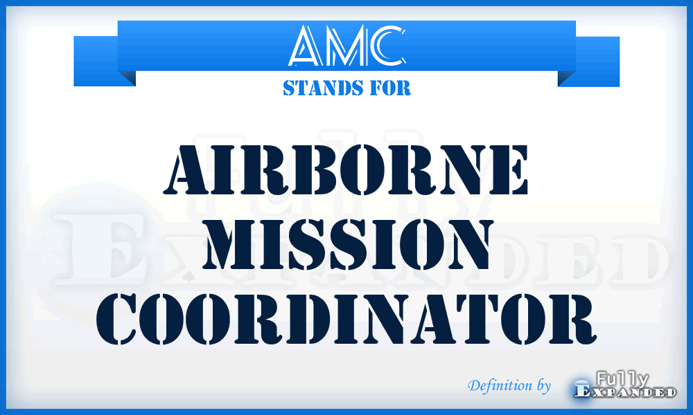 AMC - Airborne Mission Coordinator