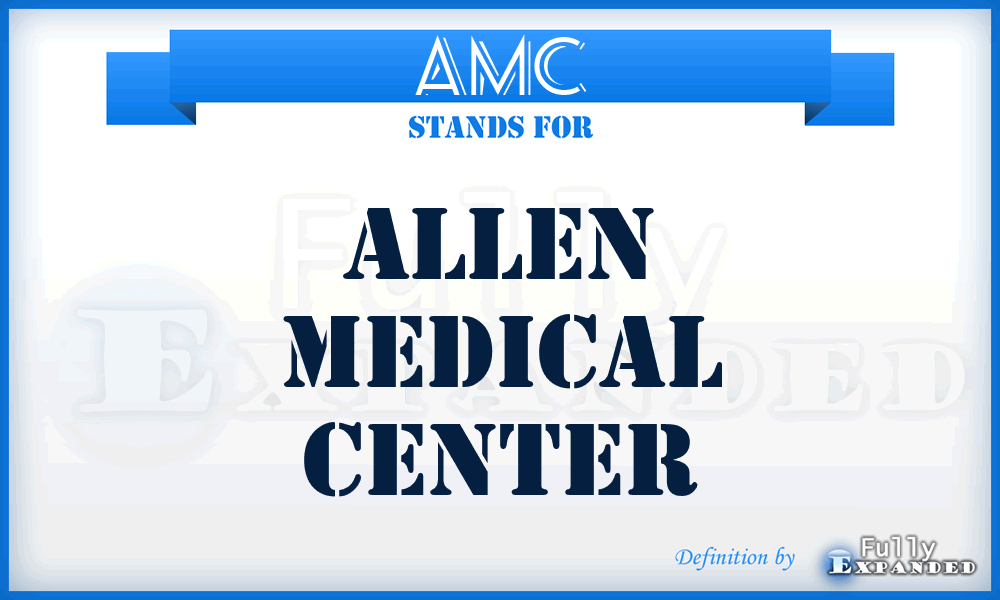 AMC - Allen Medical Center