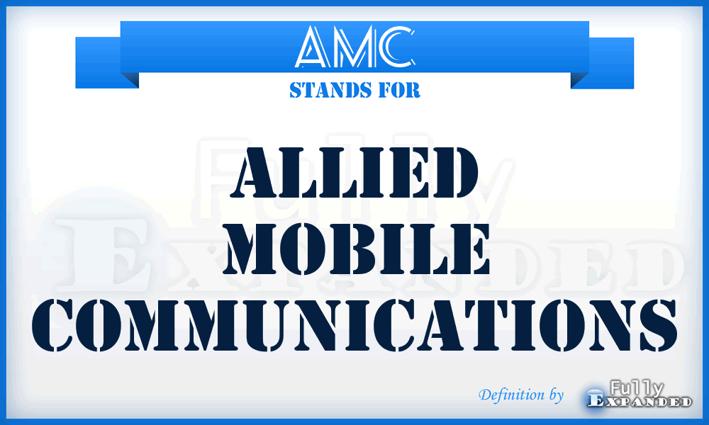 AMC - Allied Mobile Communications