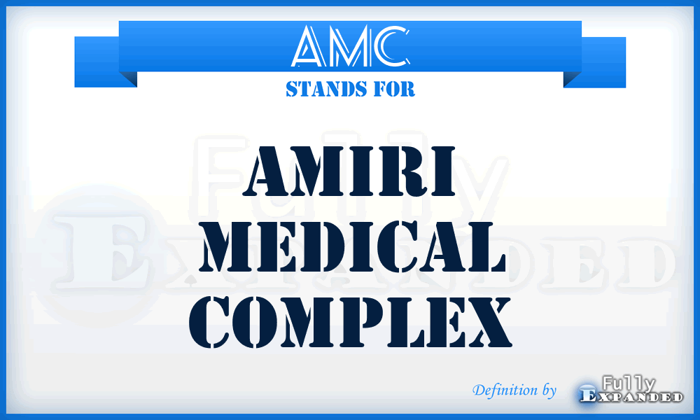 AMC - Amiri Medical Complex