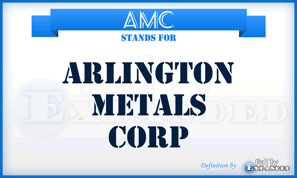AMC - Arlington Metals Corp