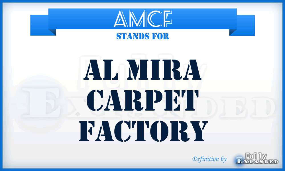 AMCF - Al Mira Carpet Factory