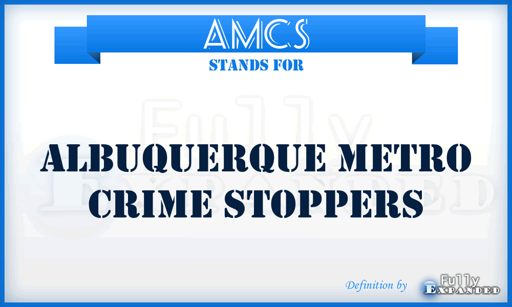 AMCS - Albuquerque Metro Crime Stoppers