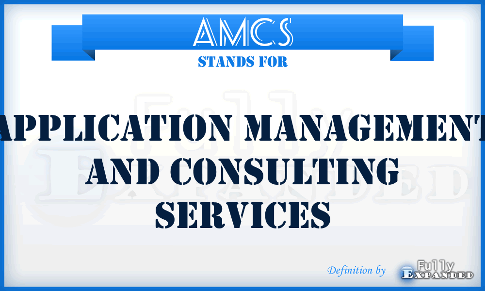 AMCS - Application Management And Consulting Services