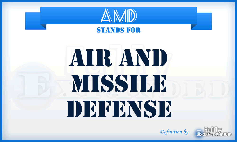 AMD - Air and Missile Defense