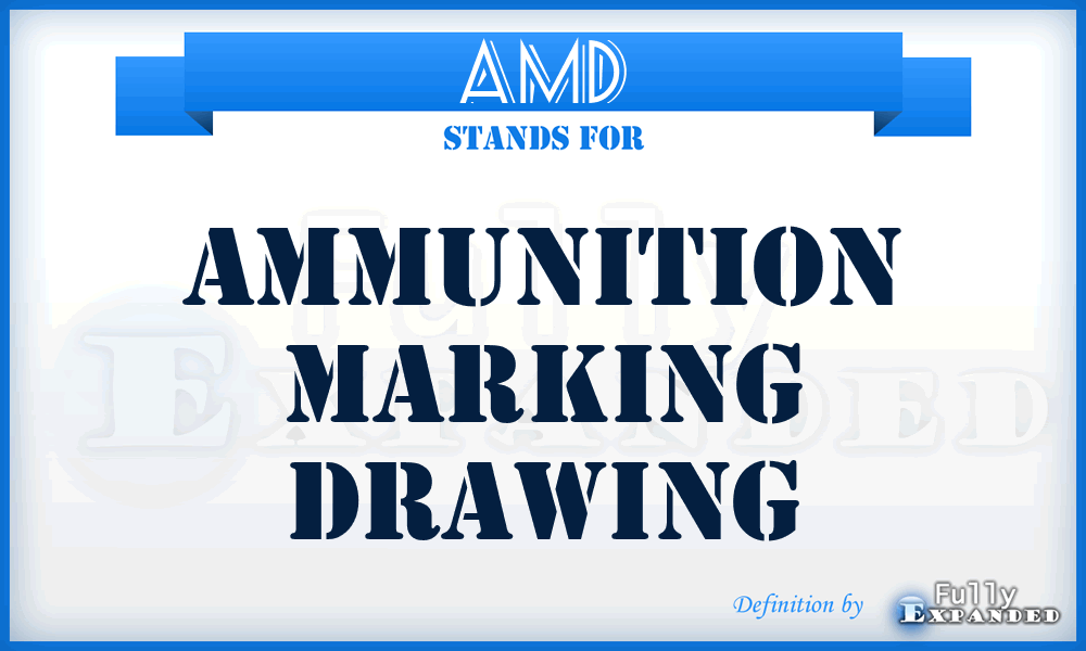 AMD - Ammunition Marking Drawing