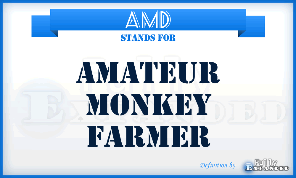 AMD - Amateur Monkey Farmer