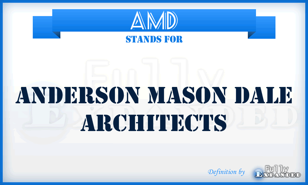 AMD - Anderson Mason Dale Architects