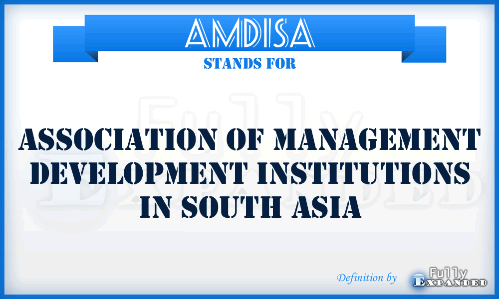 AMDISA - Association of Management Development Institutions in South Asia