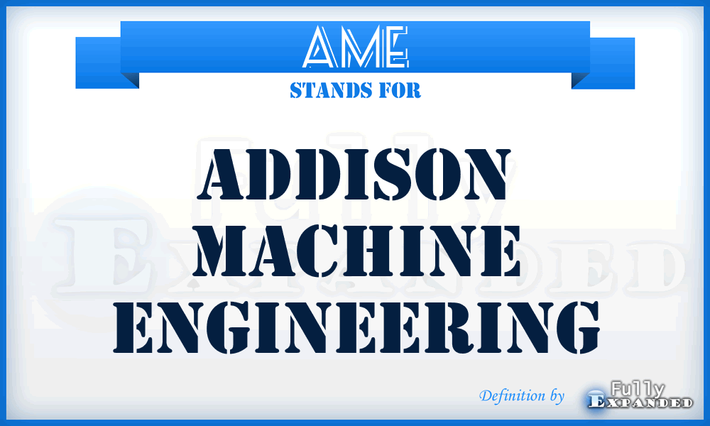AME - Addison Machine Engineering