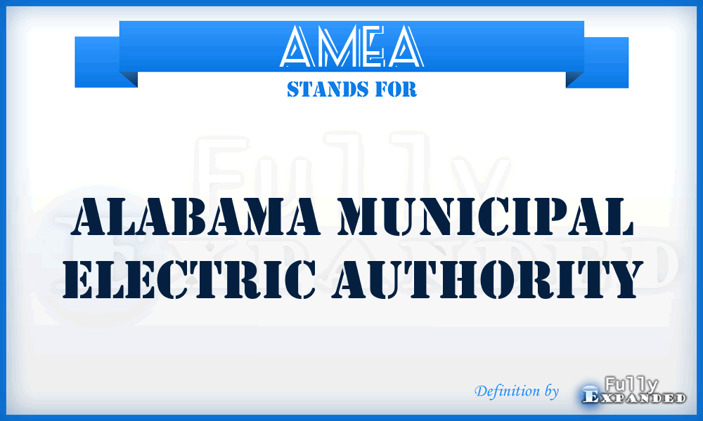 AMEA - Alabama Municipal Electric Authority
