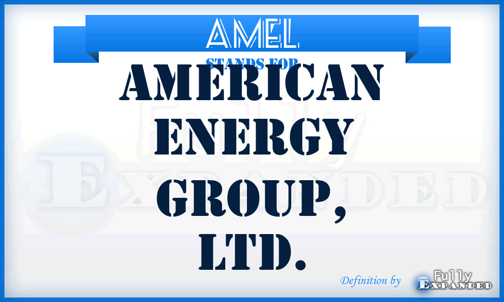 AMEL - American Energy Group, LTD.