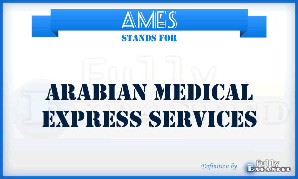 AMES - Arabian Medical Express Services