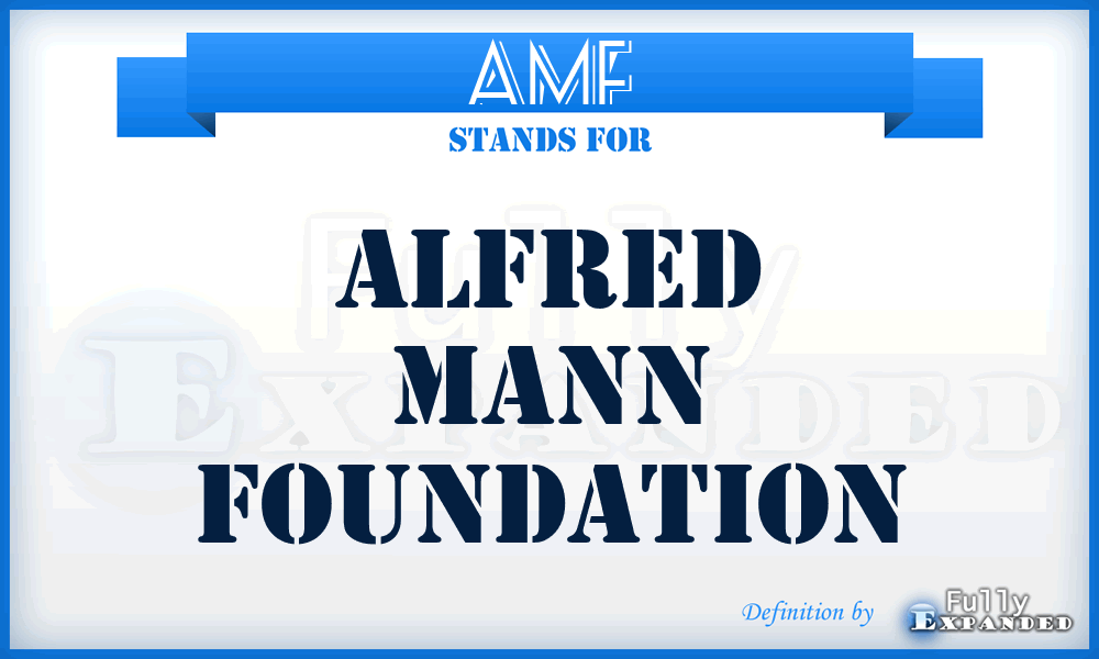 AMF - Alfred Mann Foundation