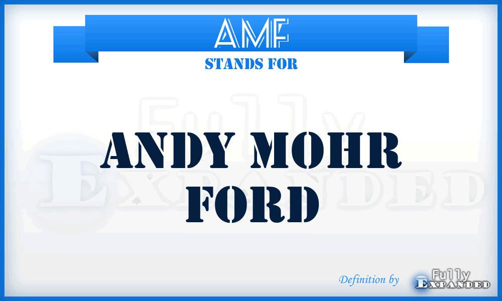 AMF - Andy Mohr Ford