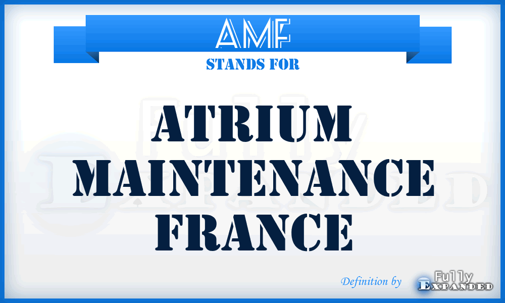 AMF - Atrium Maintenance France