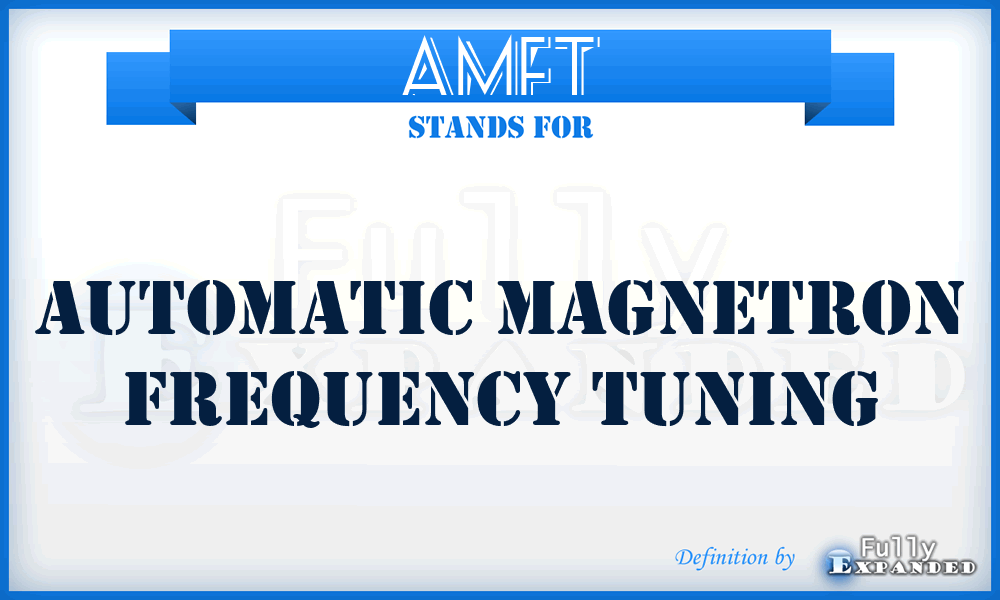 AMFT - Automatic Magnetron Frequency Tuning