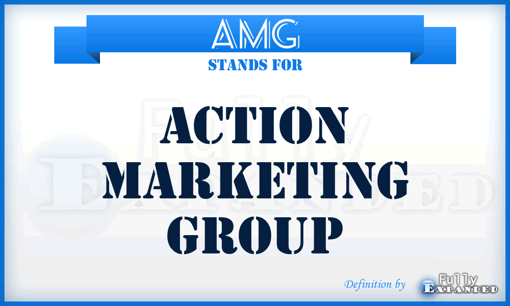 AMG - Action Marketing Group
