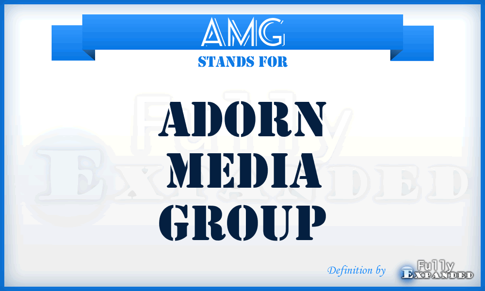 AMG - Adorn Media Group