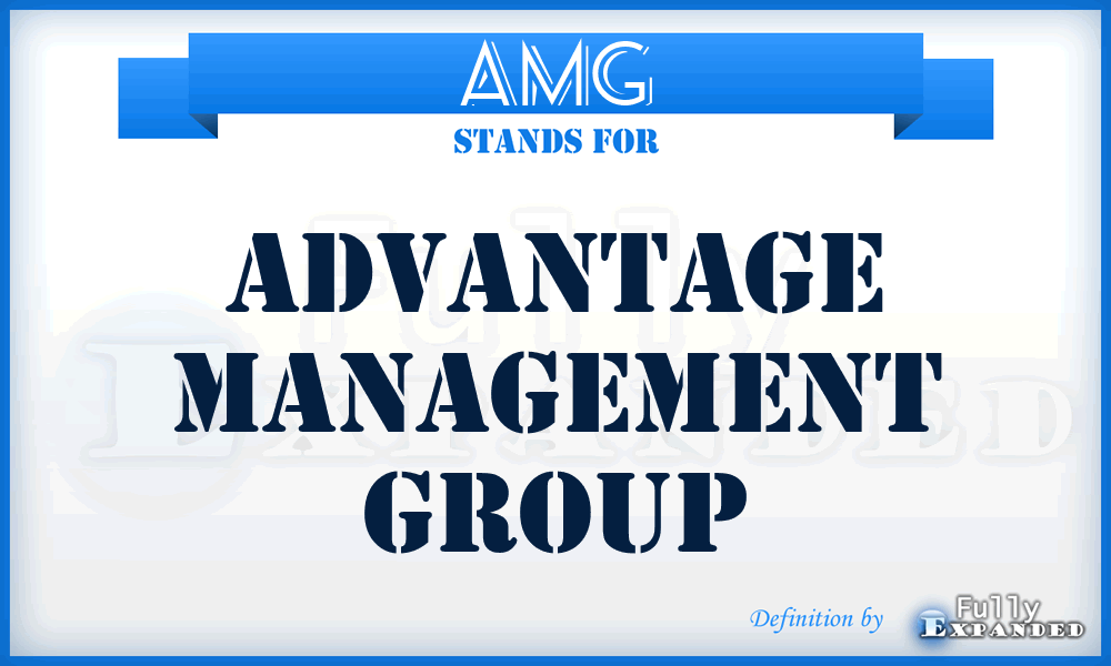 AMG - Advantage Management Group