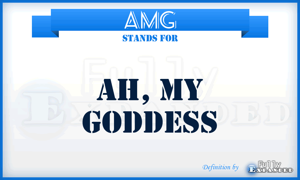 AMG - Ah, My Goddess