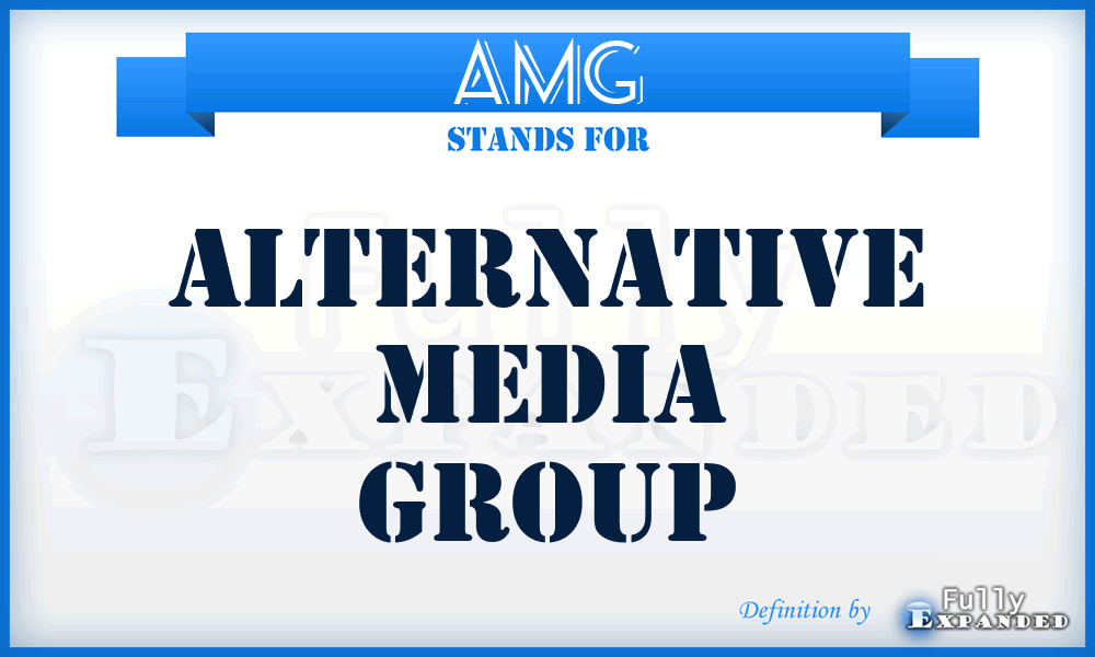 AMG - Alternative Media Group