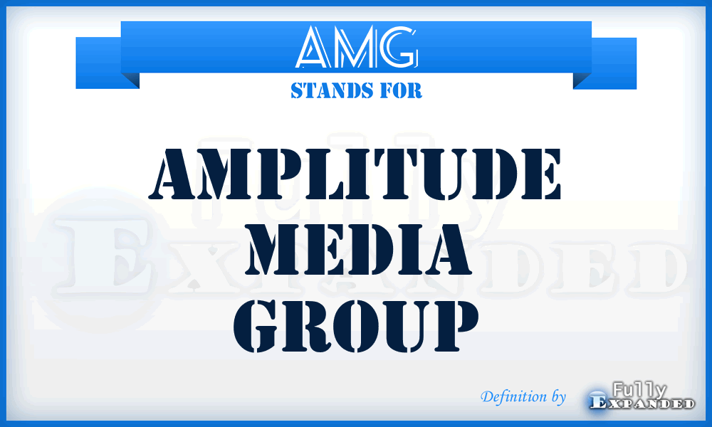 AMG - Amplitude Media Group