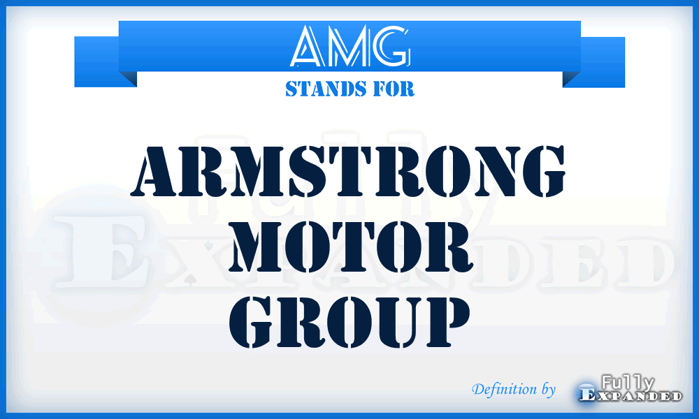 AMG - Armstrong Motor Group