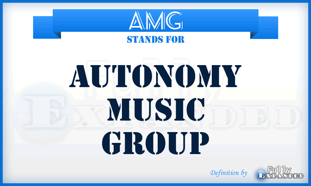 AMG - Autonomy Music Group
