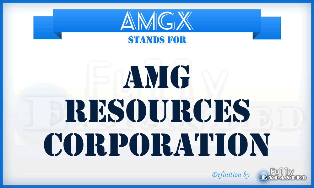 AMGX - AMG Resources Corporation