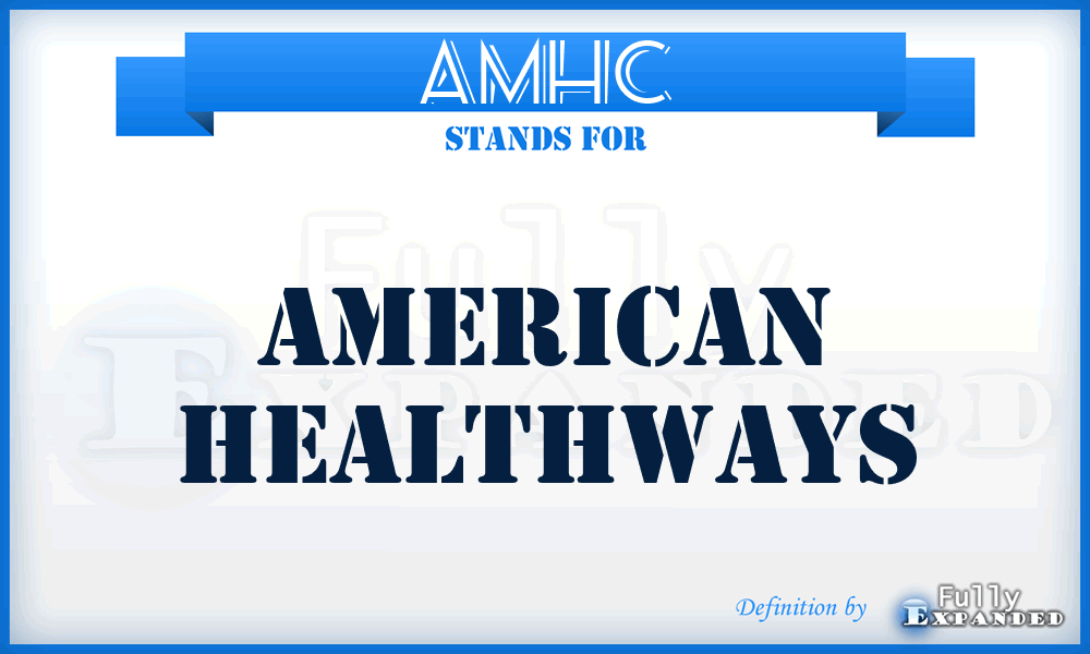 AMHC - American Healthways