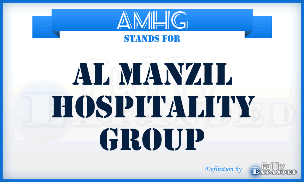 AMHG - Al Manzil Hospitality Group