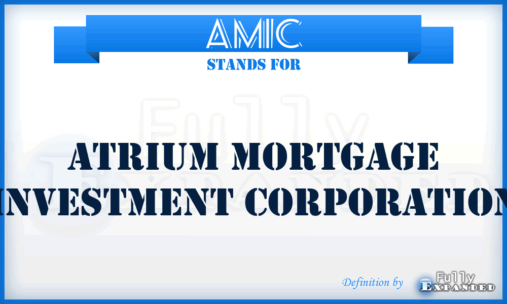 AMIC - Atrium Mortgage Investment Corporation