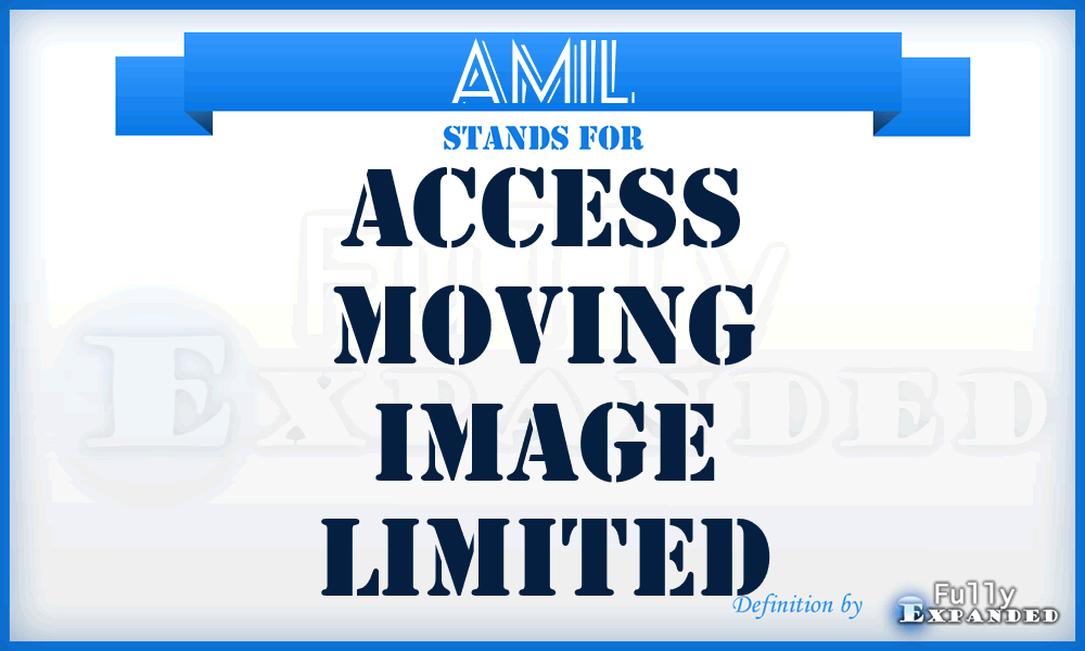 AMIL - Access Moving Image Limited