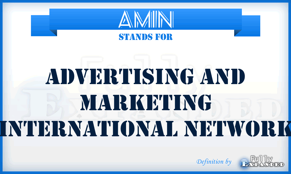 AMIN - Advertising and Marketing International Network