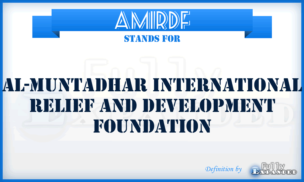 AMIRDF - Al-Muntadhar International Relief and Development Foundation