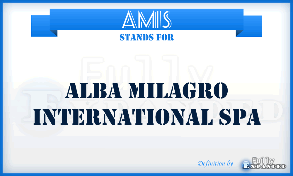 AMIS - Alba Milagro International Spa