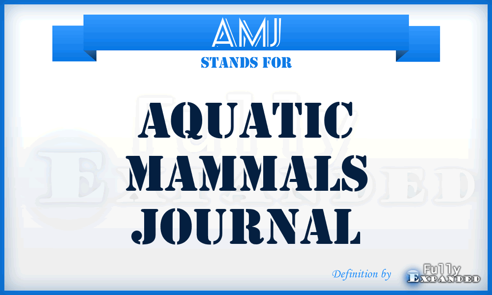 AMJ - Aquatic Mammals Journal