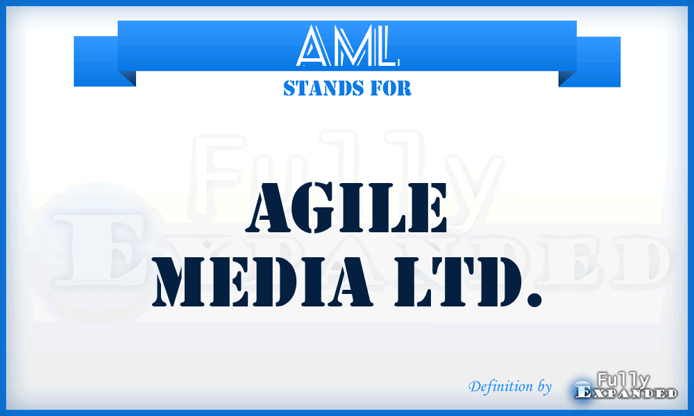 AML - Agile Media Ltd.