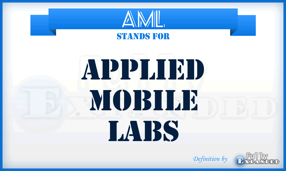 AML - Applied Mobile Labs