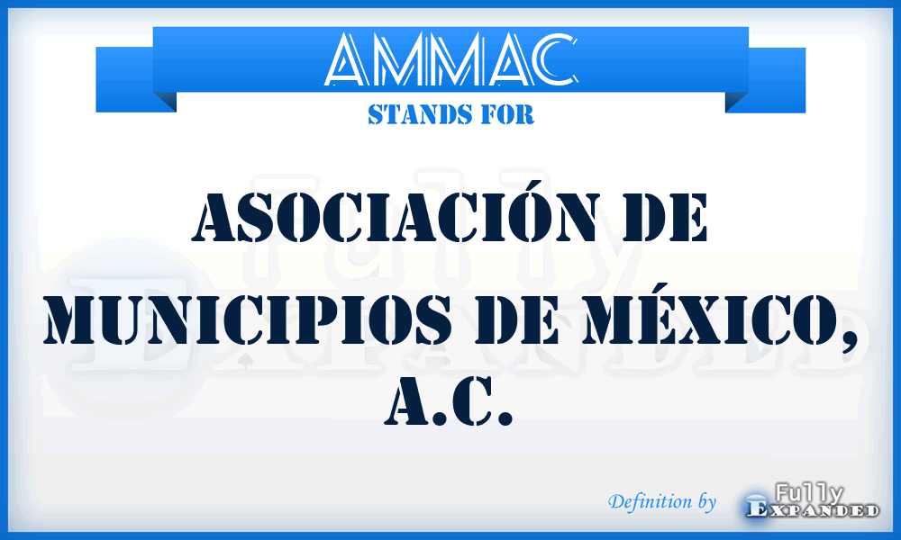 AMMAC - Asociación de Municipios de México, A.C.