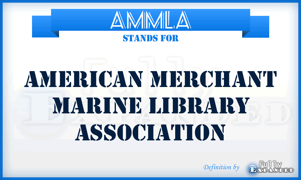 AMMLA - American Merchant Marine Library Association