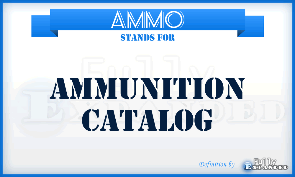 AMMO - ammunition catalog