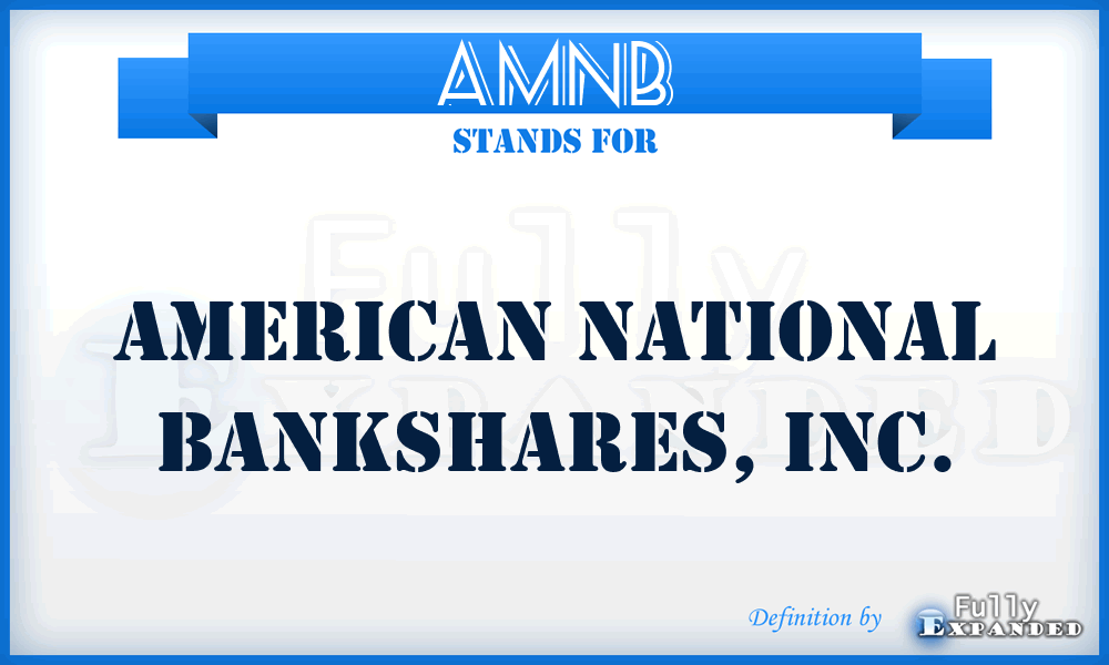 AMNB - American National Bankshares, Inc.