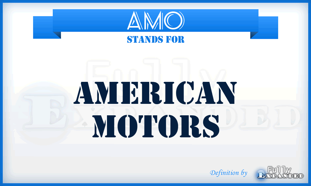 AMO - American Motors