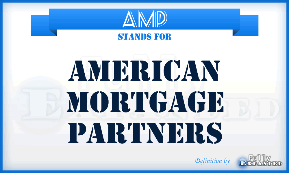 AMP - American Mortgage Partners