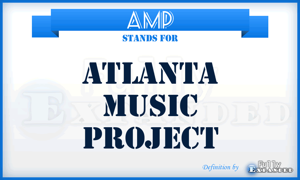 AMP - Atlanta Music Project