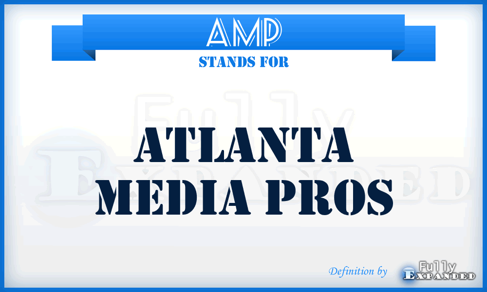 AMP - Atlanta Media Pros