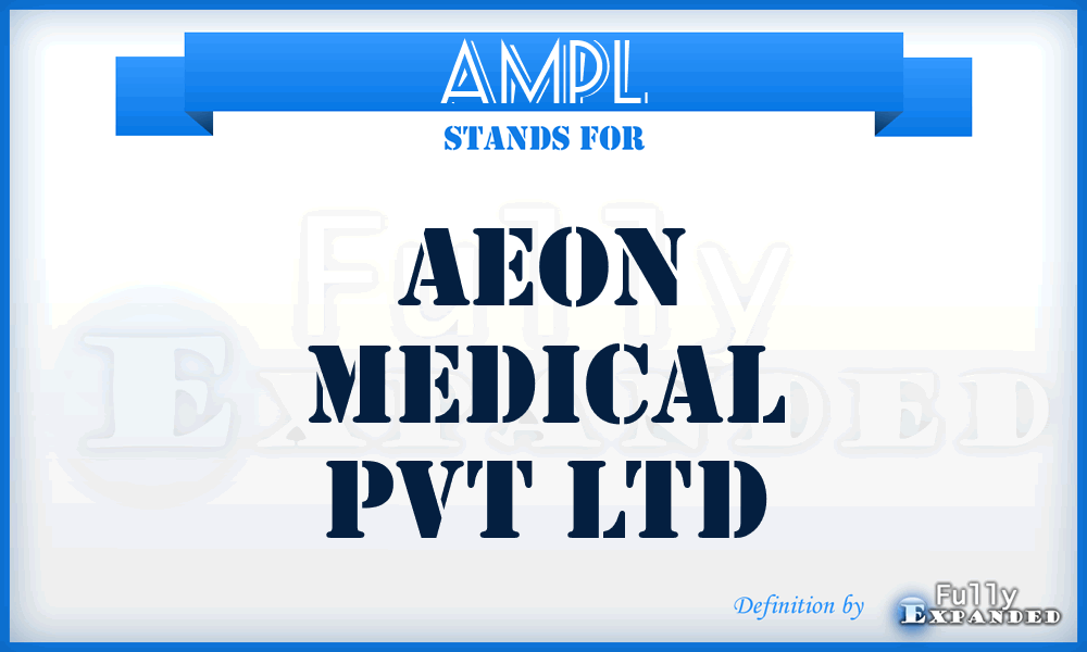 AMPL - Aeon Medical Pvt Ltd