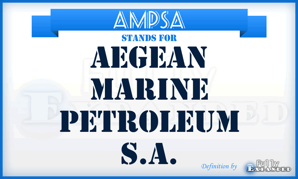 AMPSA - Aegean Marine Petroleum S.A.